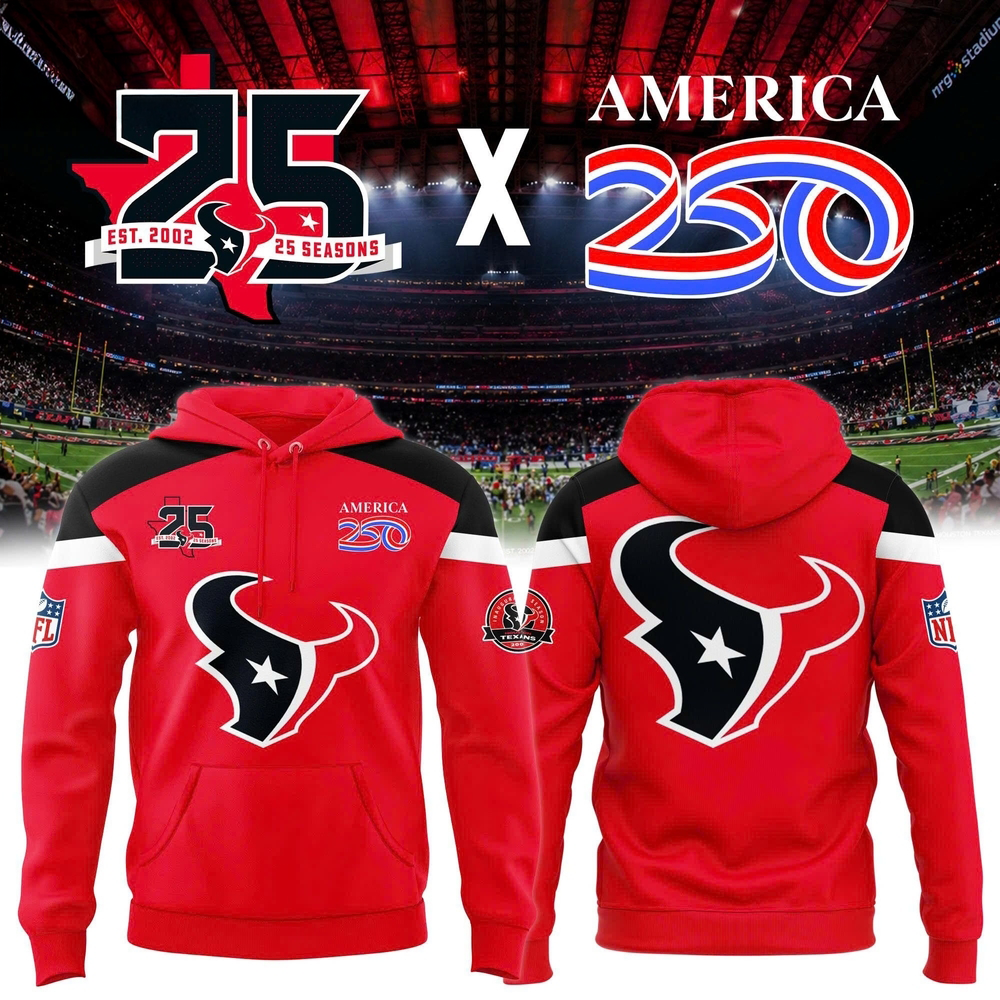 Houston Texans 25 Seasons X America 250 Red Twosided Graphic Hoodie Gift For Nfl Fans Patriotic Collection