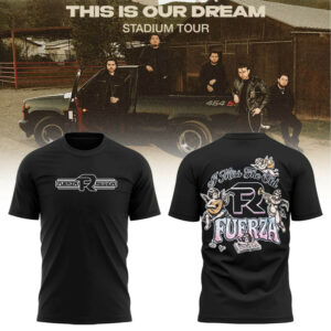 Fuerza Regida This Is Our Dream Tour 2026 Corridos Fan T-Shirt Collection