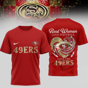 San Francisco 49Ers Nfl Real Women Love Football Limited Edition 3D Shirt