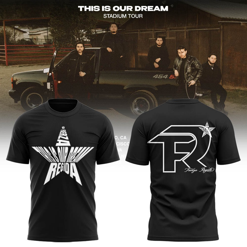 Fuerza Regida This Is Our Dream Tour 2026 Official Merchandise T-Shirt Edition