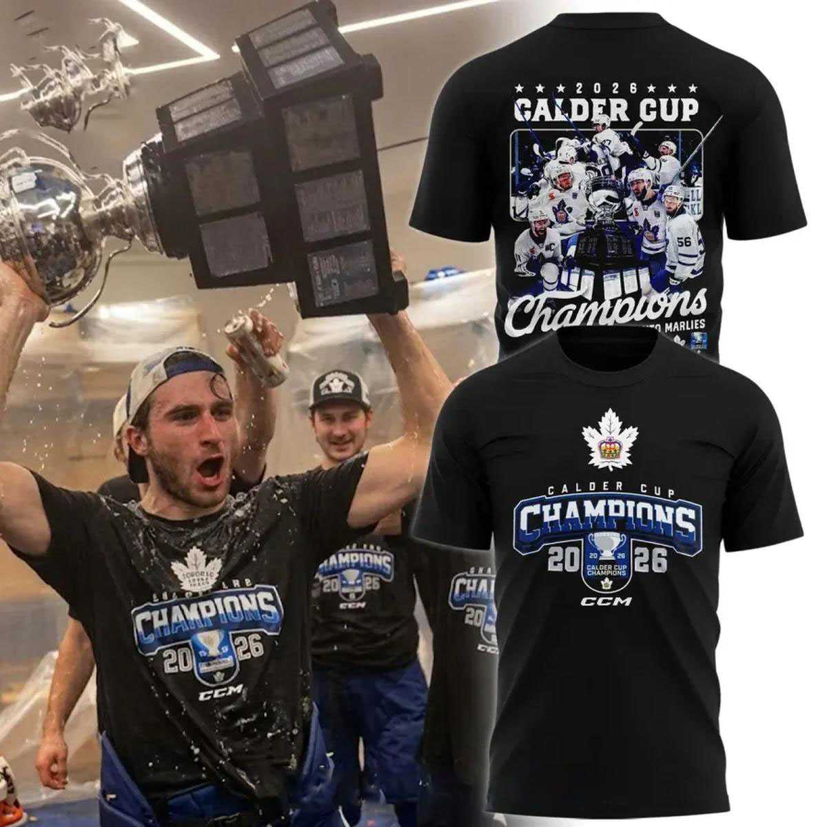 Toronto Marlies 2026 Calder Cup Champions Back To Back Tee Hoodie