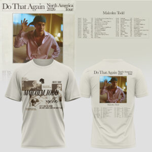 Malcolm Todd Do That Again Tour Tour T-Shirt Gift For Fans