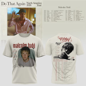 Malcolm Todd Do That Again Tour Premium Fan T-Shirt Collection