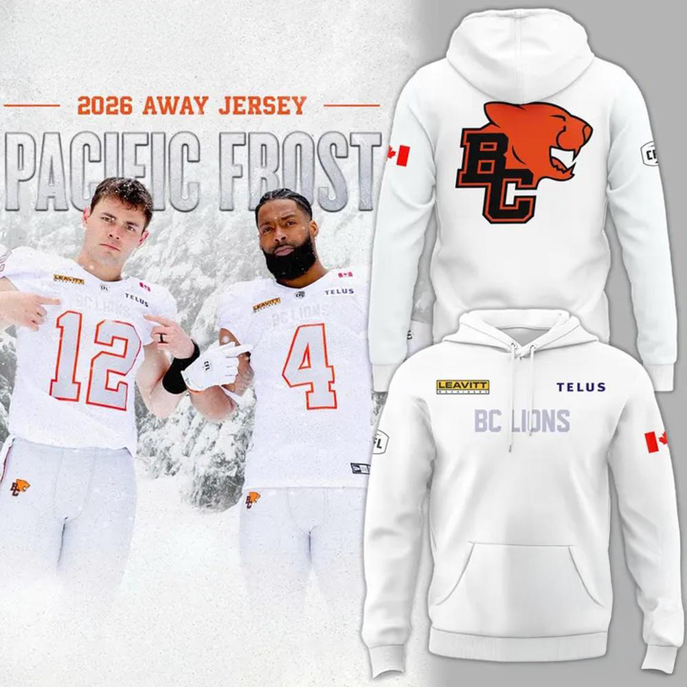 Bc Lions 2026 Pacific Frost Uniform Hoodie Shirt