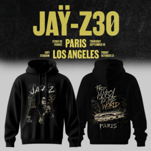 Jay 30 Show Paris 2026 Edition Hoodie From Marcy To The Word