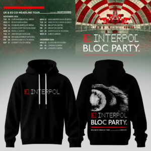 Interpol Bloc Party Uk Eu Tour 2026 Premium Tour Hoodie Collection