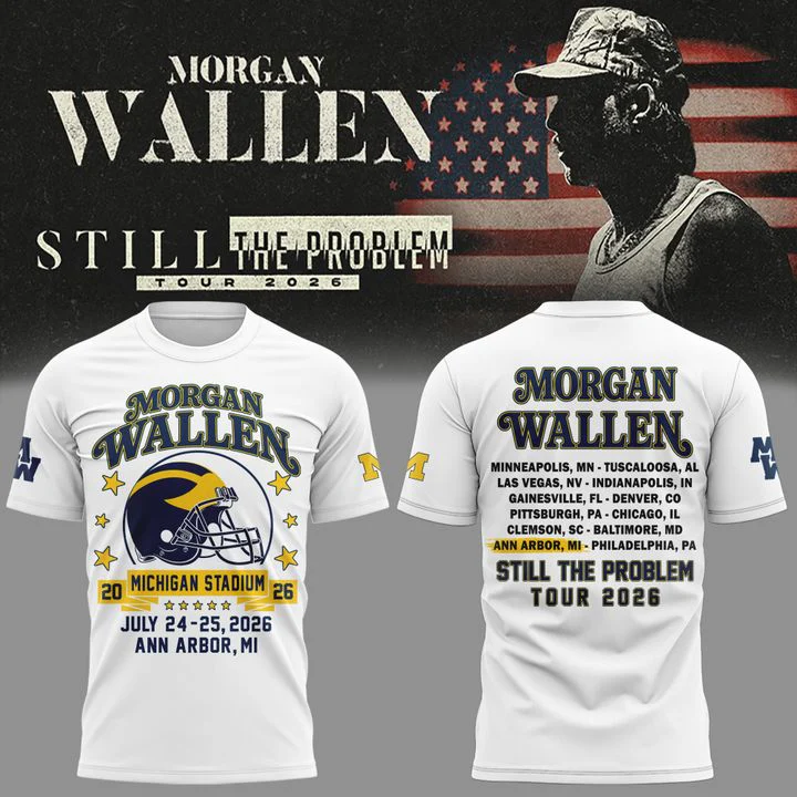 Morgan Wallen X Michigan Wolverines Still The Problem Tour Fan Shirt