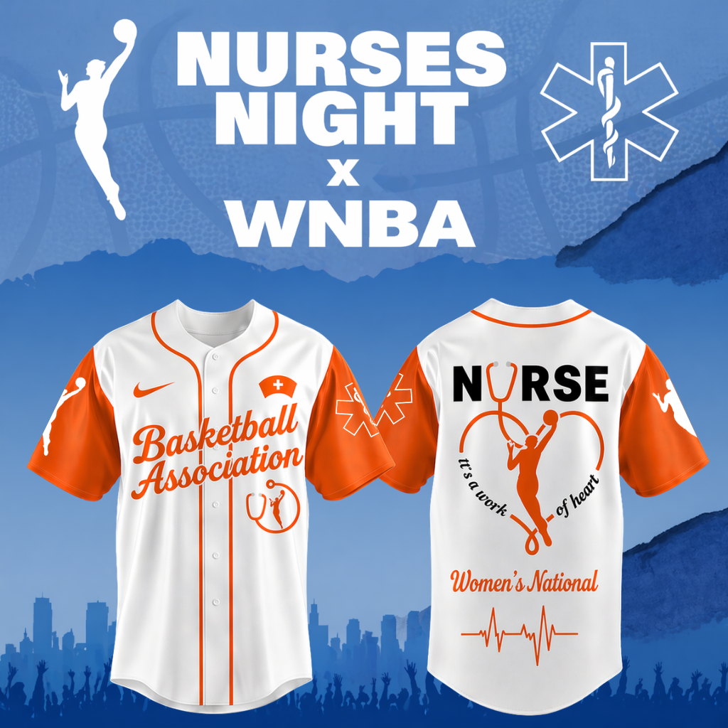 Limited Edition – Customized WNBA Women’s National Basketball Association x Nurses Night Baseball Jersey