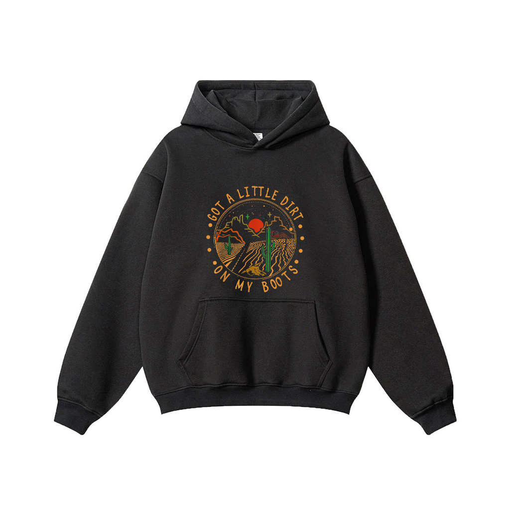 Got A Little Dirt On My Boots Mountains West Cactus Road Hoodie - Image 3