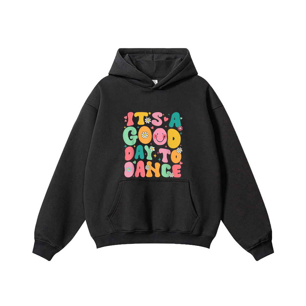 Groovy Its A Good Day To Dance Hoodie - Image 3