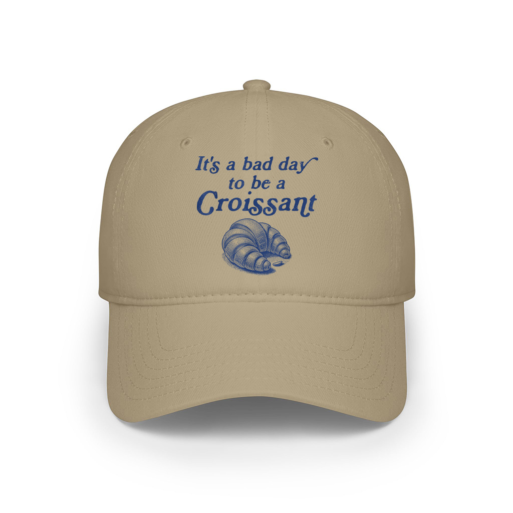 It’s A Bad Day To Be A Croissant Funny French Cap - Image 7