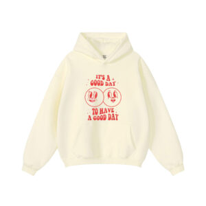 It’s A Good Day To Have A Good Day Trendy Retro Hoodie