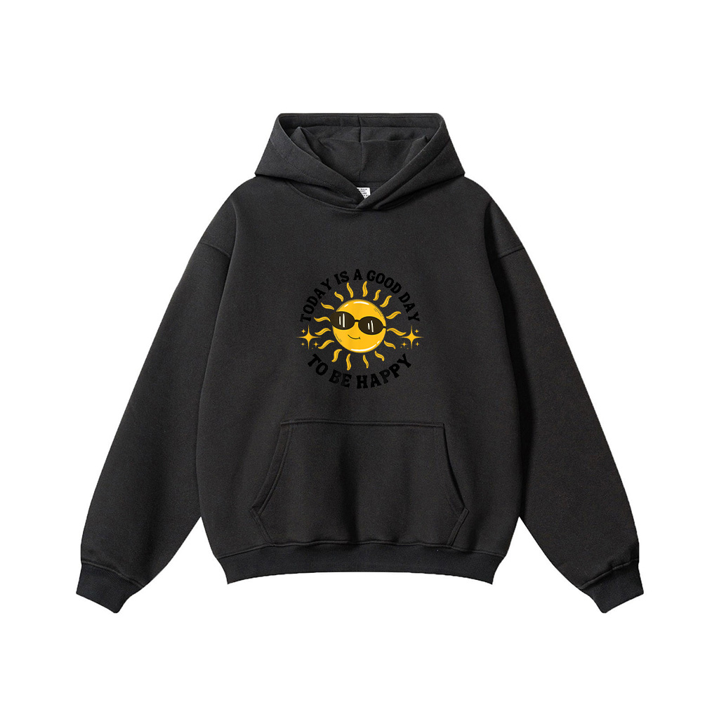 Today Is A Good Day To Be Happy Sun Smiling Face Hoodie - Image 3