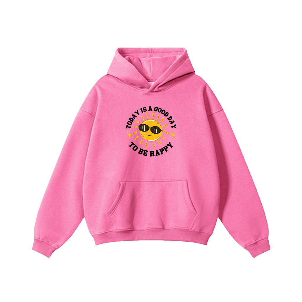 Today Is A Good Day To Be Happy Sun Smiling Face Hoodie - Image 6