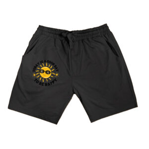 Today Is A Good Day To Be Happy Sun Smiling Face Shorts